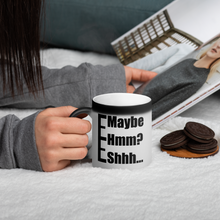 Load image into Gallery viewer, Hidden message mugs: Maybe after this mug... and this chapter...