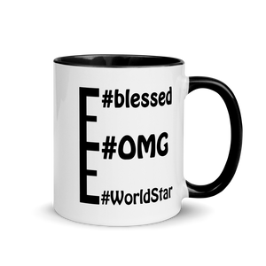 Obvious message mugs: #WorldStar #OMG #blessed