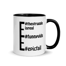 Load image into Gallery viewer, Obvious message mugs: #epicfail #funnyvids #thestruggleisreal
