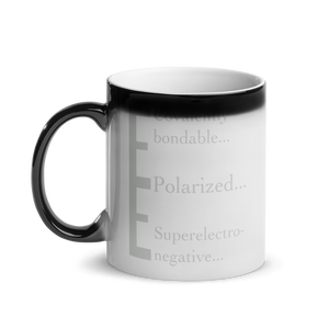 Hidden Chemistry message mug : Superelectronegative